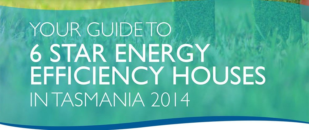 6 Star energy efficiency guide TAS 2014